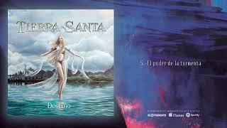 TIERRA SANTA &quot;El Poder De La Tormenta&quot; (Audiosingle)