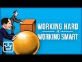 Working Hard vs  Working Smart