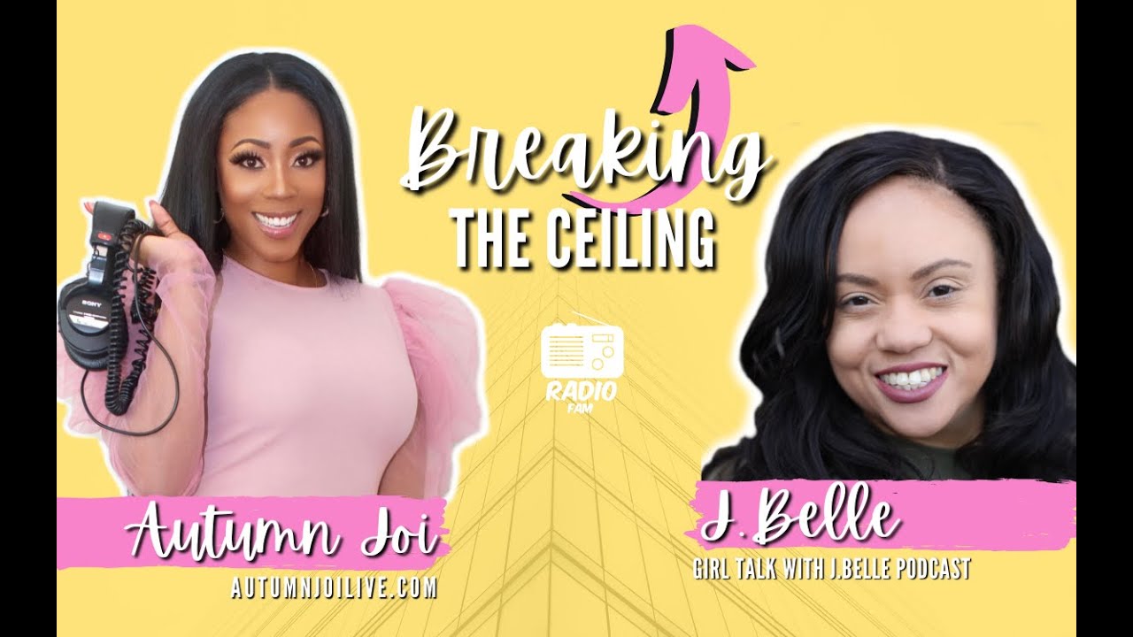 The radio fam presents breaking the ceiling with j belle whur 96 3 s