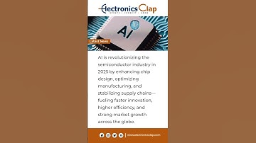 How AI is Transforming the Semiconductor Industry in 2025 | Smarter Chips, Faster Growth #ai #news
