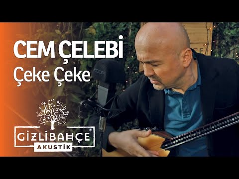 Cem Çelebi - Çeke Çeke (Akustik)