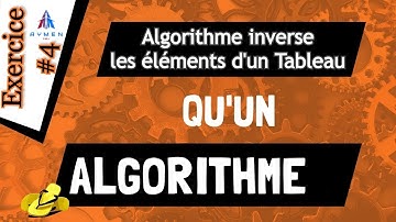 Exercice #4 - | Algorithme inverse les éléments d