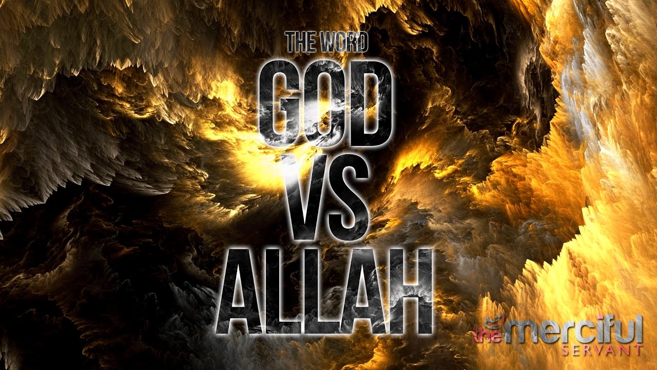 GOD vs ALLAH (REAL NAME OF THE CREATOR) - YouTube
