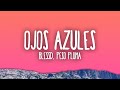 BLESSD X PESO PLUMA X SOG OJOS AZULES mp3