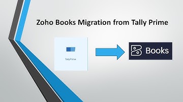 Zoho Books Migration from Tally Prime