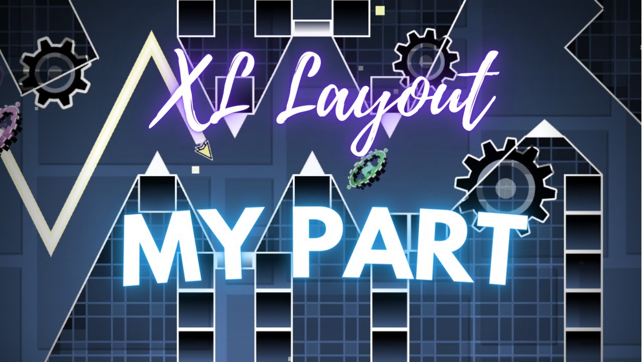 My Part in a Layout Collab (Medium/Hard Demon) - Geometry Dash - YouTube