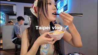 Taipei Vlog 🇹🇼 | what i eat in a day at Taipei🍽️ 台湾最美的风景是人✨