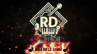 Biha Kr Le Sangi (High Bass Remix) – DJ Mahavir cg mix