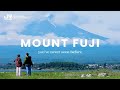 MOUNT FUJI: like you’ve never seen