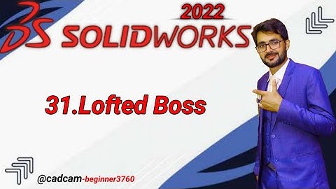 SolidWorks Tutorial in Hindi 31.Lofted Boss