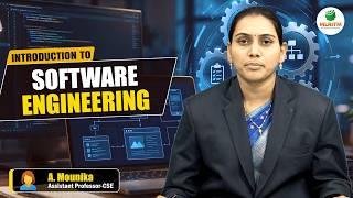 INTRODUCTION TO SOFTWARE ENGINEERING | BY MRS. A. MOUNIKA || MLRITM