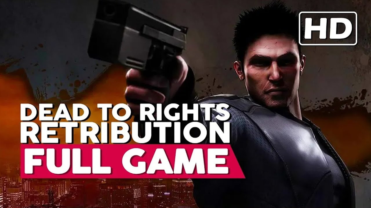 Dead To Rights Retribution Full Game Playthrough No Commentary Ps3 Hd Youtube