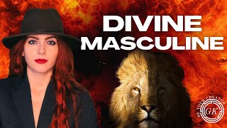 What Is The Divine Masculine? | How to Unleash Power, Worth, and the Inner Warrior