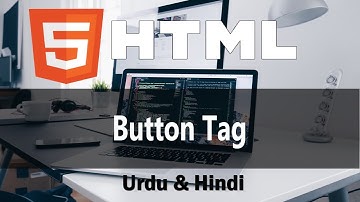 Button tag Tutorial with All | Attributes | Html 5 tutorial in Hindi / Urdu| (#30) | The Skills Tech