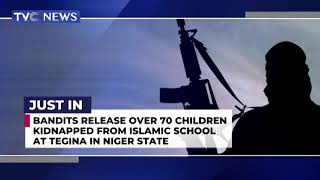 [Update] Bandits Release Over 70 Children Kidnapped From Islamic School At Tegina In Niger State