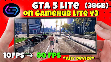 GTA 5 Lite on Android | Gamehub Lite v3 Full Setup & Smooth Gameplay Tutorial
