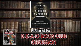 The Hidden Cost of Being African American (Chapter 4) by Thomas Shapiro  - The R.EA.D Book Club