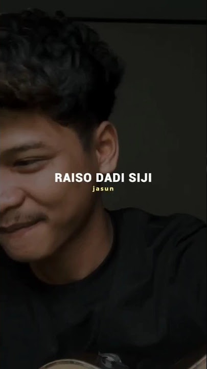 Raiso dadi siji cover jasun #raisodadisiji #akustik #akustikcover