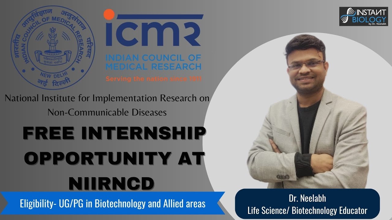 FREE Internship Opportunity at ICMR-NIIRNCD -2024 || UG and PG Students ...