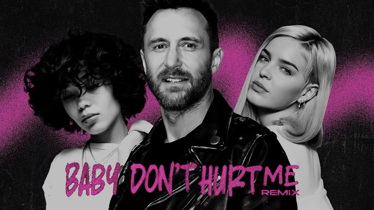 David guetta baby don. Ворис лов бэби донт Херт ми. Baby don't hurt me Anne Marie. David Guetta feat. Anne-Marie x coi Leray Baby dont hurt me - Single. David Guetta/Sofi Tukker/Anne-Marie/coi Leray - Baby don't hurt me (Sofi Tukker Remix).