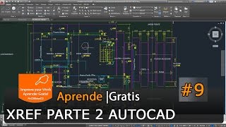 AutoCAD 2015 Tutorial Basico Starter 9 / XREF Referencias Externas parte2