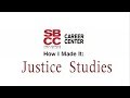 How i made it justice studies  sbcc career center