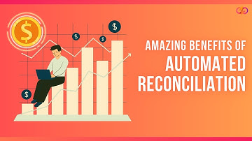 How Automated Reconciliation Saves Time and Boosts Accuracy