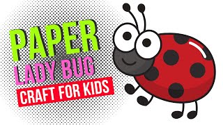 paper LADYBUG Craft for KIDS (Free template)