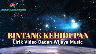 Bintang Kehidupan - Nike Ardilla ( Lirik Video Dadan Wijaya Music ) 