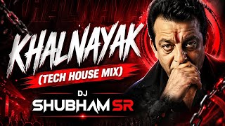Khalnayak Tech House Mix Dj Shubham Sr