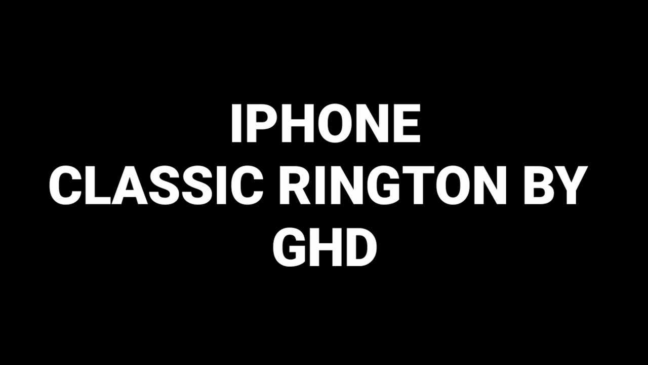 Best Apple iPhone classic ringtone 2019