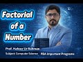 Python Program to Find Factorial | Factorial in Python | Class 11 & 12 Computer Science