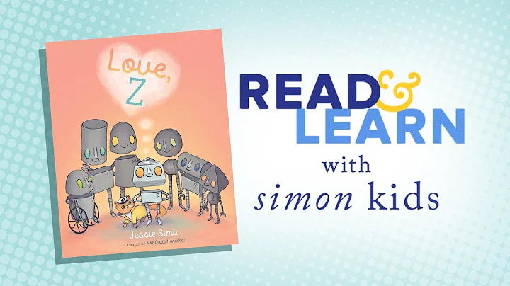 Love, Z Read-Aloud with Author Jessie Sima | Read ...