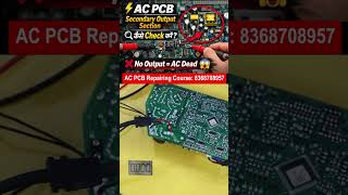 AC PCB Repairing Course | Secondary Output Section Testing