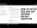 HOW TO SETUP ADB SOFTWARE FOR YOUR ANDROID DEVICE ON WINDOWS MAC OR LINUX