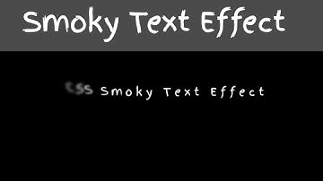 Smoke Text Effect With CSS only | Smoky text effect