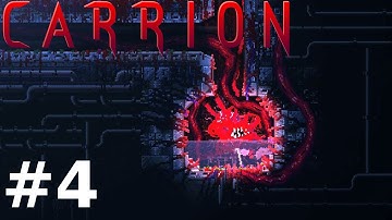 CARRION - Part 4 Gameplay Playthrough (Relith Science HQ)