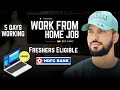 🚨HDFC Bank Hiring🚀 Work From Home/Office Job🏠🏢 Freshers Eligible 🎓 Pan-India Locations 🇮🇳 Apply Now!