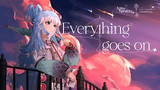 Porter Robinson  Everything Goes On (Kobo Kanaeru Cover)