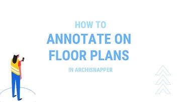 How to annotate on floor plans with ArchiSnapper