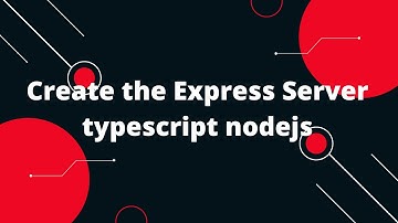 TypeScript with Node.js #3  Create the Express Server typescript nodejs