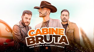 Cabine Bruta   Luan Pereira, Guilherme e Benuto   Áudio oficial