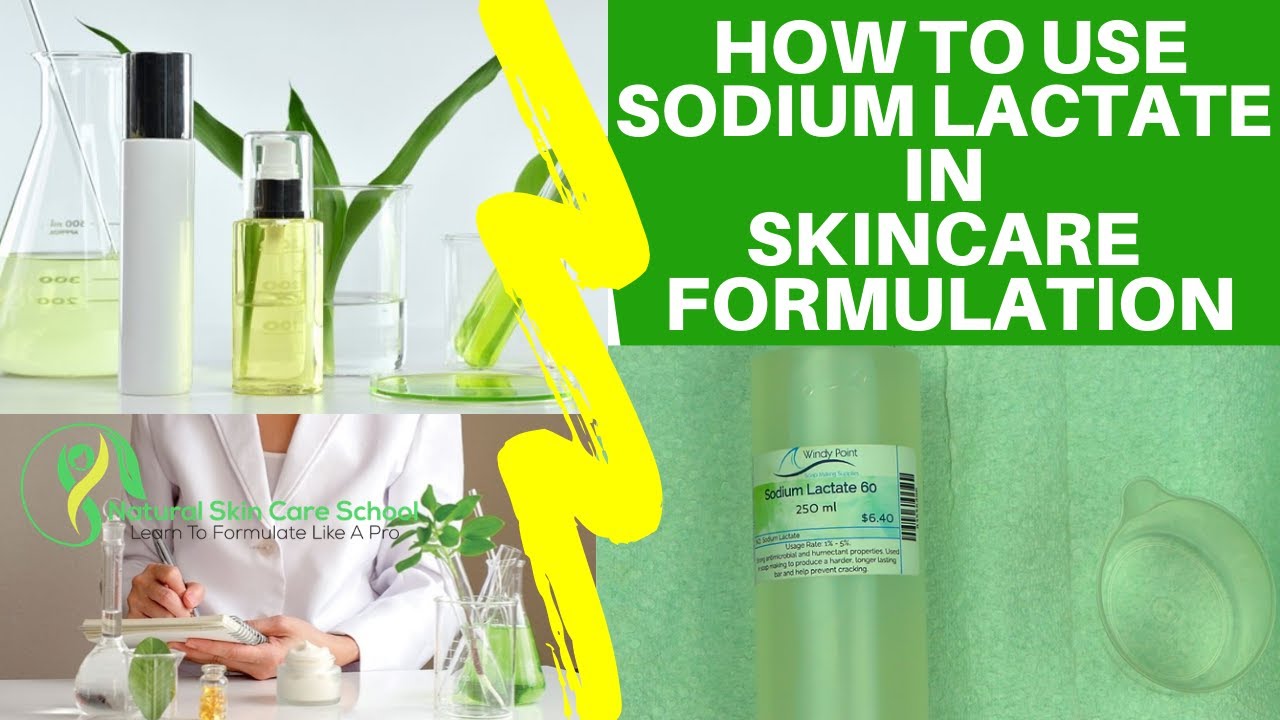 HOW TO USE SODIUM LACTATE 60 TO MAKE NATURAL SKINCARE PRODUCTS