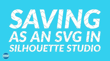 How to Save a Silhouette Studio File as an SVG Using Business Edition