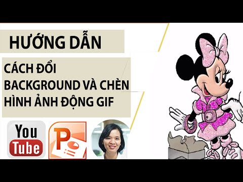 Dạy trẻ em PowerPoint- Cách đổi background và chèn hình ảnh động Gif
