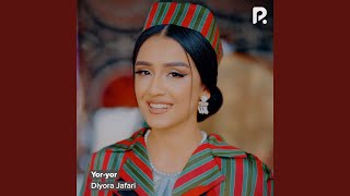 Yor-yor - Diyora Jafari