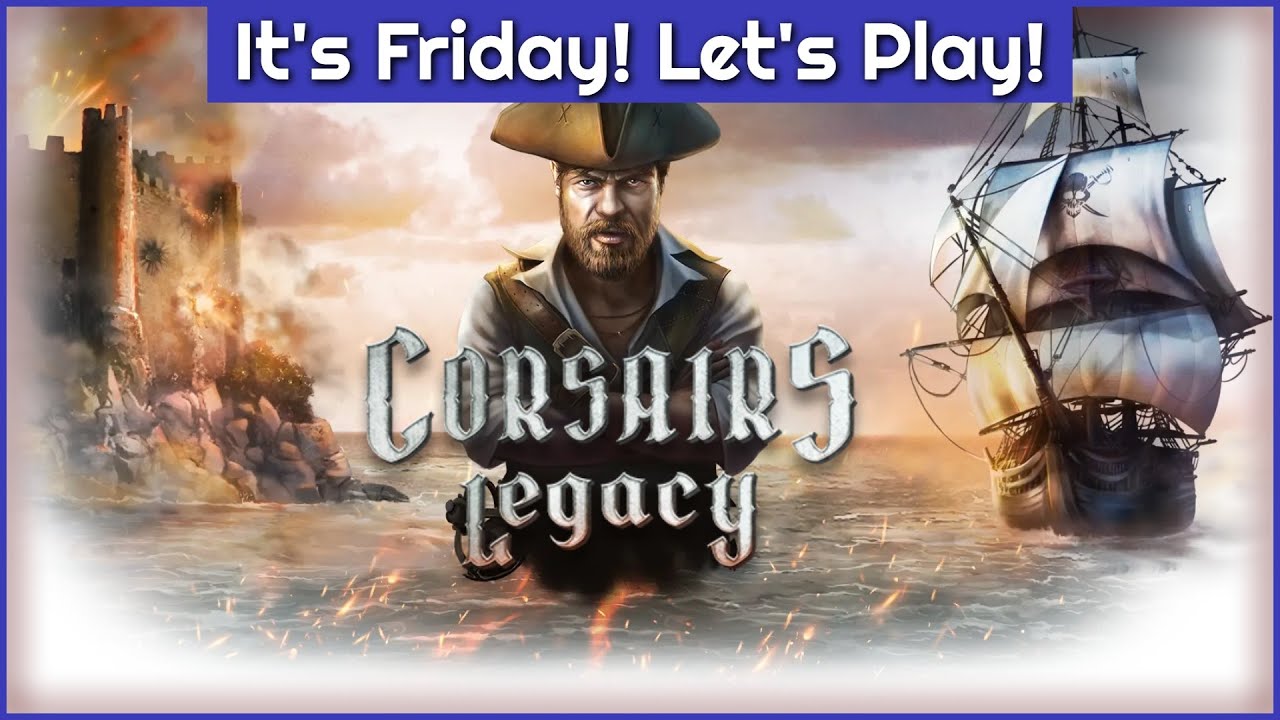 Corsairs Legacy (demo) [NO COMMENTARY] - Current Gen Let's Play