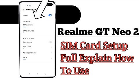 Realme GT Neo 2 || SIM Card Setup And Wi Fi Calling Setup Tips And Tricks How To Use