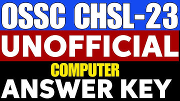 OSSC CHSL 2023 UNOFFICIAL ANSWER KEY EXAM ANALYSIS COMPUTER | Amiya Sir