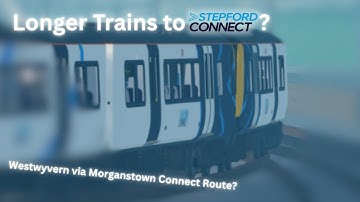 Longer trains and "Via Morganstown" Routes getting added to Stepford Connect!? - New SCR Sneak Peak